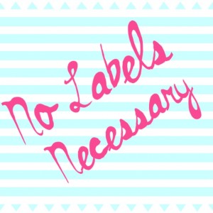 No Labels Necessary