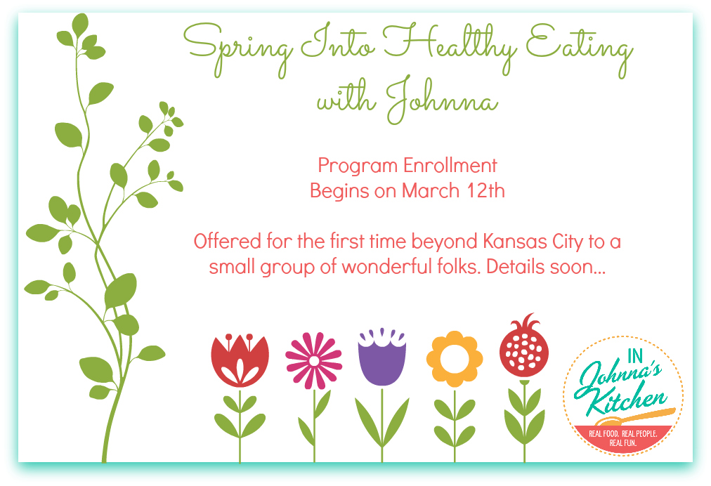 Spring Into Healthy Eating | In Johnna's Kitchen