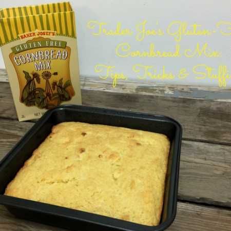 Trader Joes Gluten-Free Cornbread Mix: Tips, Tricks & Stuffing | In Johnna's Kitchen