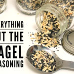 Everything But The Bagel Seasoning Recipe | In Johnna's Kitchen