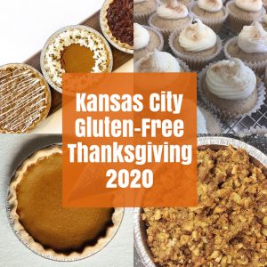 Kansas City Gluten-Free Thanksgiving 2020