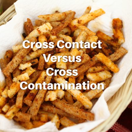 Cross Contact Versus Cross Contamination