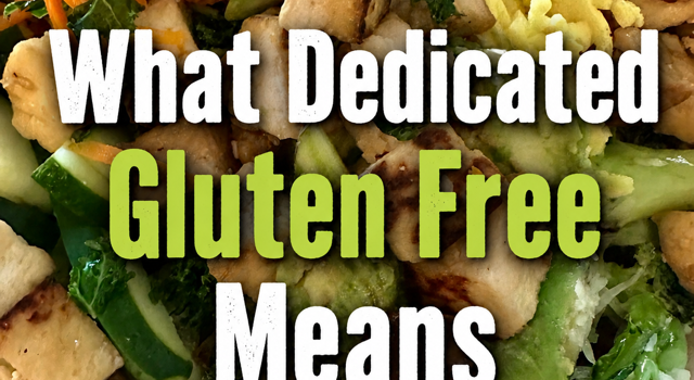 Celiac Disease Awareness Month: What Dedicated Gluten Free Means